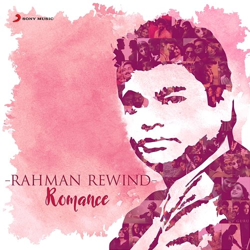 Rahman Rewind: Romance A.R. Rahman