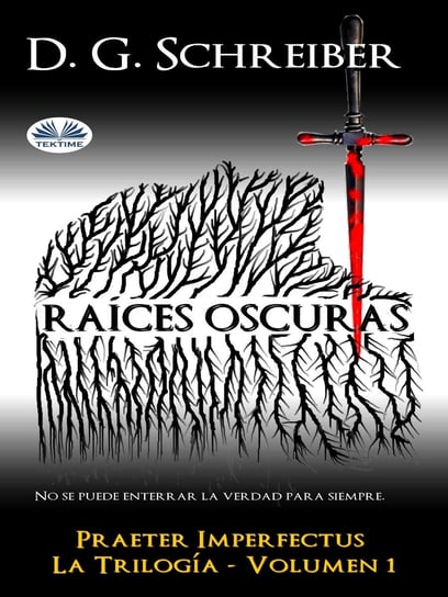 Raices Oscuras - ebook epub Dario Gaz Schreiber