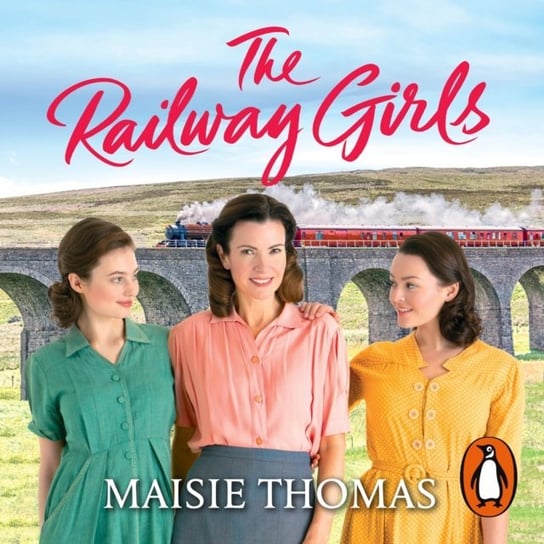 Railway Girls Thomas Maisie