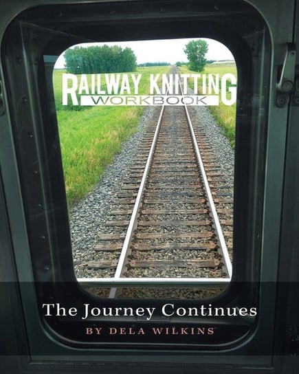 Railway Knitting Workbook Wilkins Dela