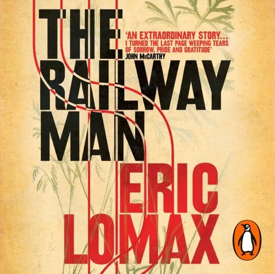 Railway Man Lomax Eric
