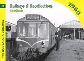 Railways and Recollections Harris Chris