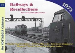 Railways and Recollections Stretton John, Townsend Peter, Harris Chris