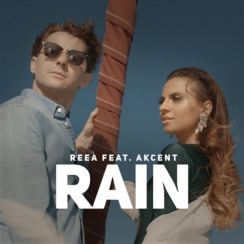 Rain Reea feat. Akcent