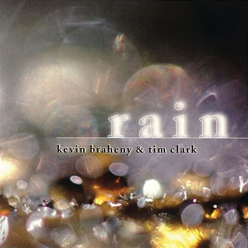 Rain Kevin Braheny, Tim Clark