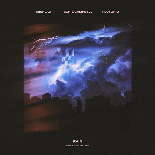 Rain Richie Campbell, Plutonio, mishlawi
