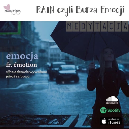 RAIN czyli Burza Emocji - Emocje.pro podcast i medytacje - podcast Fiszer Vivian