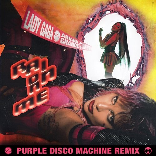 Rain On Me Lady GaGa, Ariana Grande, Purple Disco Machine
