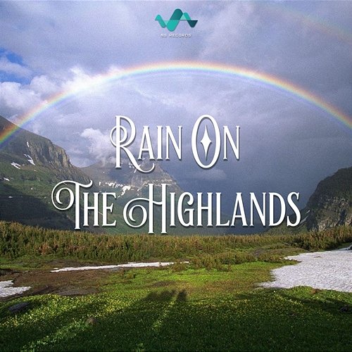 Rain On The Highlands NS Records