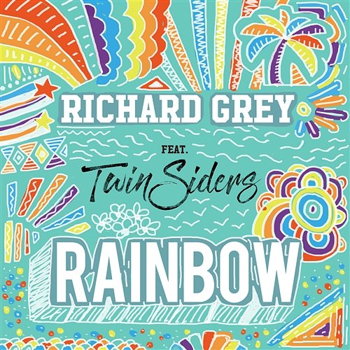 Rainbow Richard Grey feat. Twinsiders