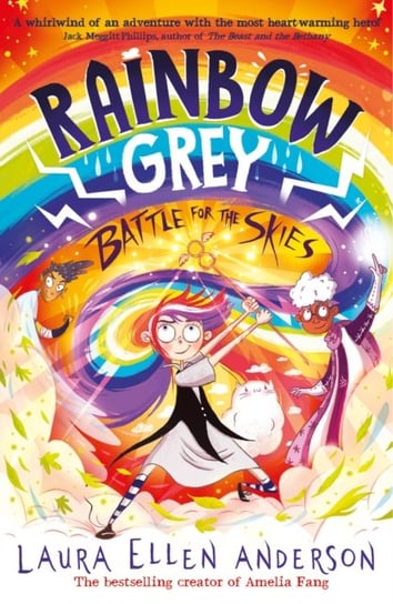 Rainbow Grey: Battle for the Skies Laura Ellen Anderson