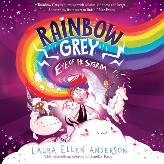 Rainbow Grey: Eye of the Storm (Rainbow Grey Series) Anderson Laura Ellen