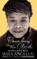 Rainbow in the Cloud Angelou Maya