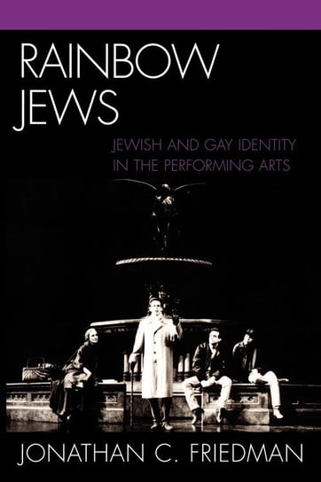 Rainbow Jews Friedman Jonathan C.