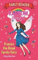 Rainbow Magic Early Reader: Frances the Royal Family Fairy Meadows Daisy