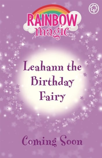 Rainbow Magic: Leahann the Birthday Present Fairy: The Birthday Party Fairies Book 4 Meadows Daisy