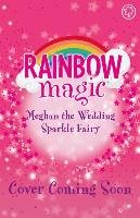 Rainbow Magic: Meghan the Wedding Sparkle Fairy Meadows Daisy