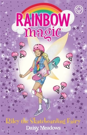 Rainbow Magic: Riley the Skateboarding Fairy: The Gold Medal Games Fairies Book 2 Meadows Daisy