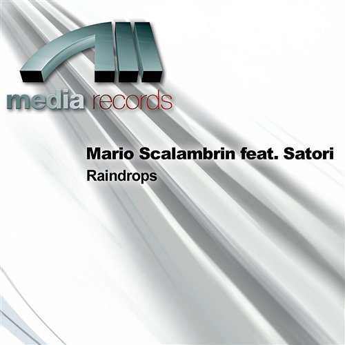 Raindrops Mario Scalambrin feat. Satori