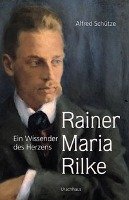 Rainer Maria Rilke Schutze Alfred