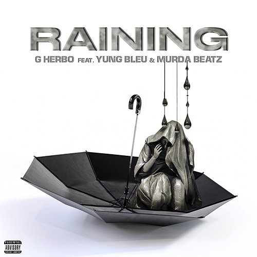 Raining G Herbo feat. Murda Beatz, Yung Bleu