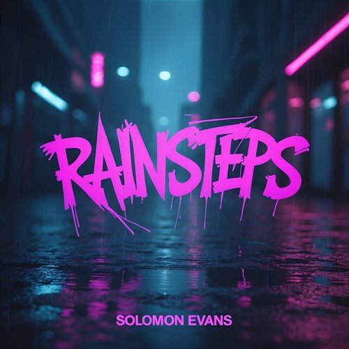 Rainsteps Solomon Evans