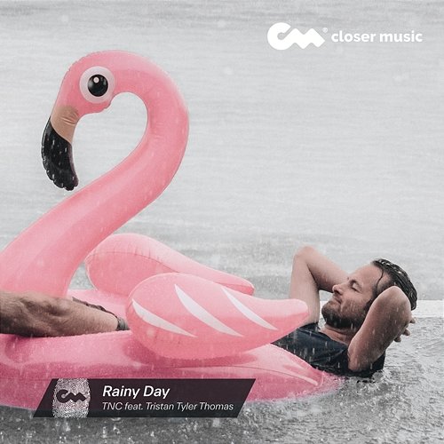 Rainy Day TNC feat. Tristan Tyler Thomas