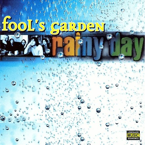 Rainy Day Fools Garden