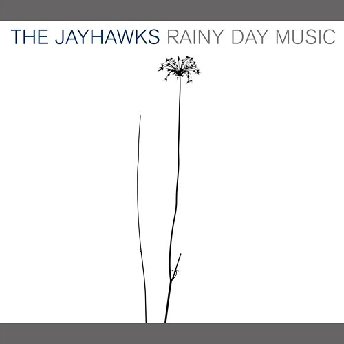 Rainy Day Music The Jayhawks