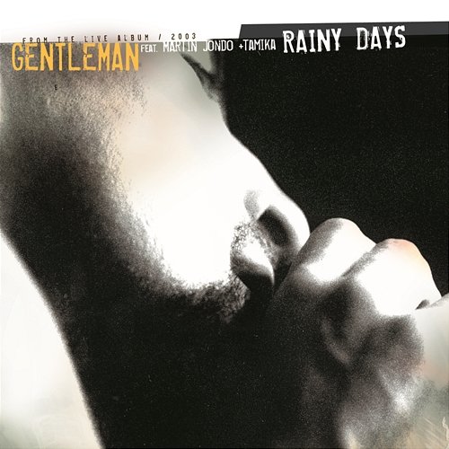 Rainy Days Gentleman