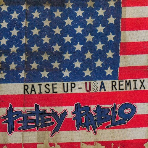 Raise Up (USA Remix) Petey Pablo
