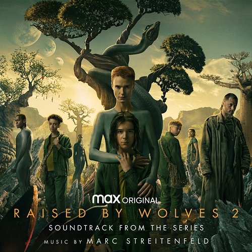 Raised by Wolves: Season 2 (Soundtrack from the HBO® Max Original Series) Marc Streitenfeld