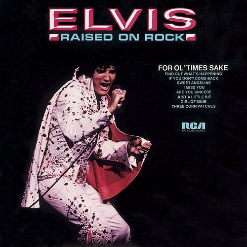 Raised On Rock Elvis Presley