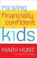 Raising Financially Confident Kids Mary Hunt