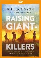 Raising Giant-Killers DVD: Releasing Your Child's Divine Destiny Through Intentional Parenting Johnson Bill, Johnson Beni