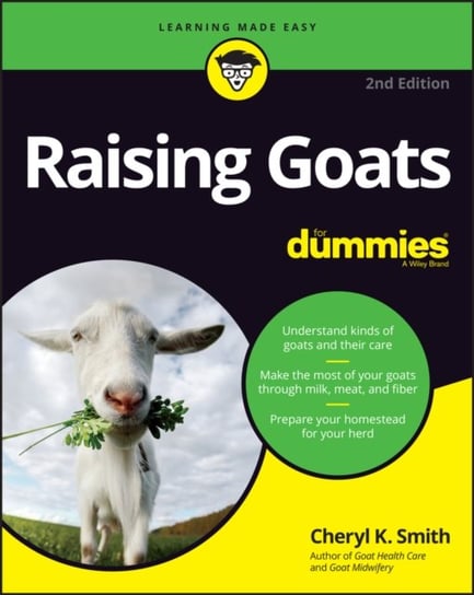 Raising Goats For Dummies Cheryl K. Smith
