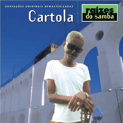 Raizes Do Samba Cartola
