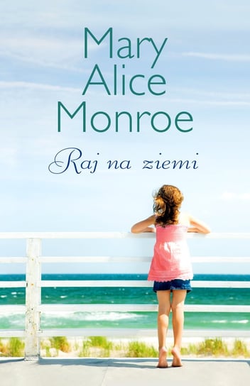 Raj na ziemi - ebook mobi Monroe Mary Alice