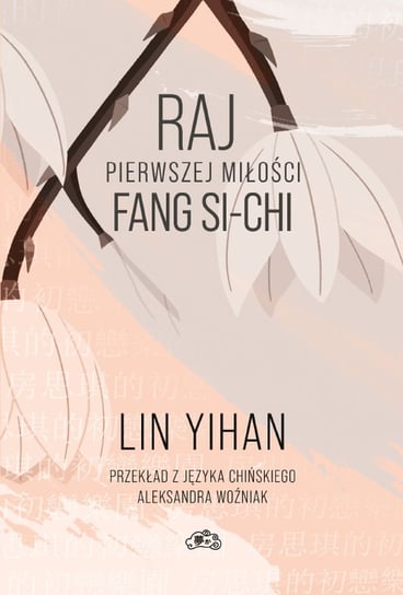 Raj pierwszej miłości Fang Si-chi Lin Yihan