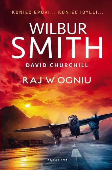 Raj w ogniu Churchill David, Smith Wilbur