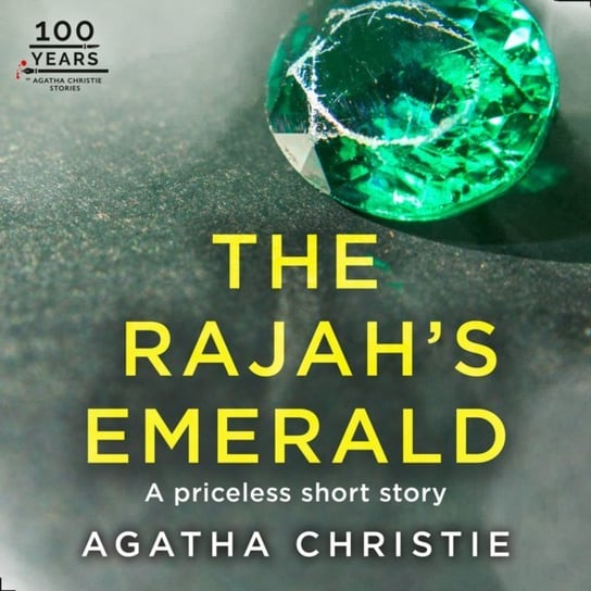 Rajah's Emerald: An Agatha Christie Short Story Christie Agatha