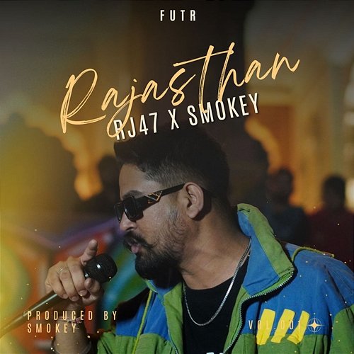 Rajasthan RJ47 & Smokey