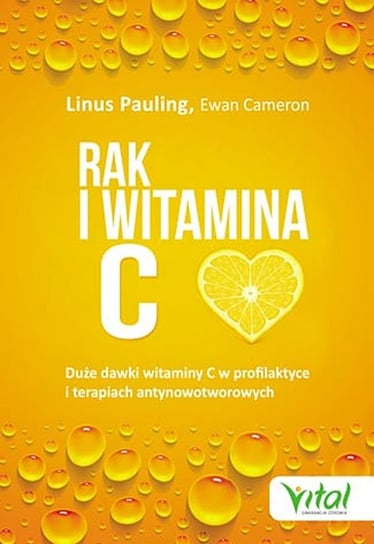 Rak I Witamina C W świetle Badań Naukowych Duże Dawki Witaminy C W Profilaktyce I Terapiach 5768