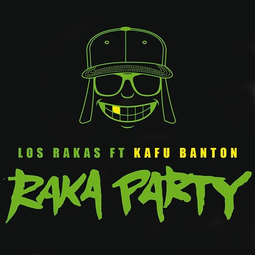 Raka Party Los Rakas feat. Kafu Banton