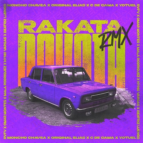 Rakata Moncho Chavea, Yotuel, Original Elias feat. C de Cama, Omar Montes, Nyno Vargas, Mala Rodríguez, Rvfv, Beatriz Luengo