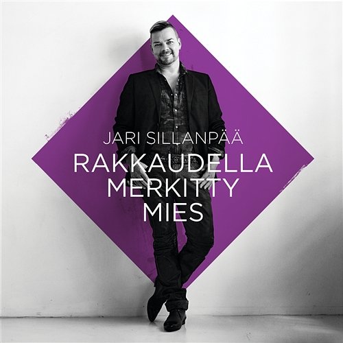 Rakkaudella merkitty mies Jari Sillanpää