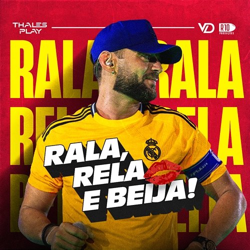 Rala, Rela e Beija! Thales Play