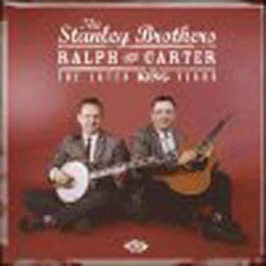 Ralph And Carter Stanley Brothers