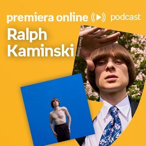 Ralph Kamiński - Empik #premieraonline (05.09.2022) - podcast Kamiński Ralph, Szydłowska Agnieszka