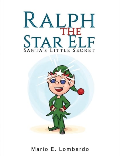Ralph The Star Elf Mario E. Lombardo